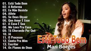 Está Tudo Bem - Mari Borges (cover) - As Melhores e Músicas Novas 2022