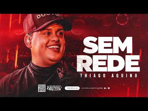 THIAGO AQUINO ‑ NOVO REPERTÓRIO ‑ MÚSICAS ATUALIZADAS