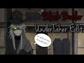 Black butler (UnderTaker Edit)