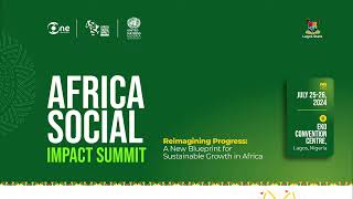 Africa Social Impact Summit (ASIS) 2024 Day 1
