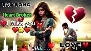 Sad Song 2025 💔 | Heart Broken Breakup Song | Mood Off Emotional Hindi Song