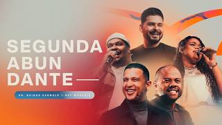 SEGUNDA ABUNDANTE | Pr Raique Carmelo @GetWorship | Ao Vivo Na Get Church Floripa