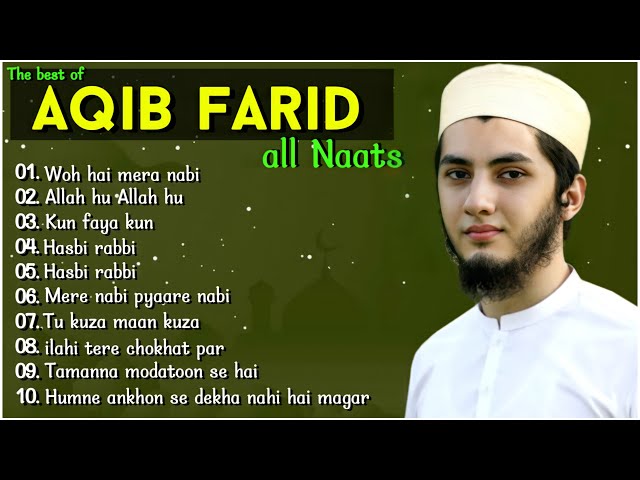 Aqib Farid All Naats | Naat Sharif Pakistan | Aqib Farid Naats Collection | New Naat Sharif class=