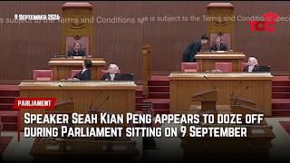 Speaker Seah Kian Peng appears to doze off during Parliament sitting on 9 September