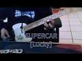 SUPERCAR/スーパーカー [Lucky] ギター 弾いてみた guitar cover