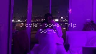J cole - power trip || SOMO VERSION || {200%} Resimi
