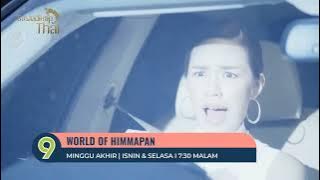 Promo Sawadikap Thai: World Of Himmapan @TV9 Episod 33 - 34 (Akhir) Trailer