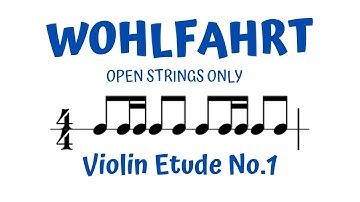 WOHLFAHRT op.45 Etude No.1, Variation D 🎻 | Play OPEN STRINGS ONLY | Bow Control Violin Practice