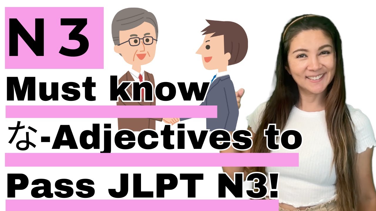 【JLPT N3】 Do You Know These な-Adjectives? | JLPT N3 Vocabulary Test
