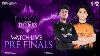 GAME OF THRONES ⚔️ | PUBG PRE-FINALS LIVE | PRIZE POOL 100K | Presented by Gravity Esports