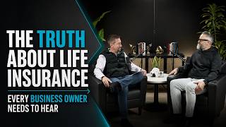 The Truth About Life Insurance Every Business Owner Needs To Hear