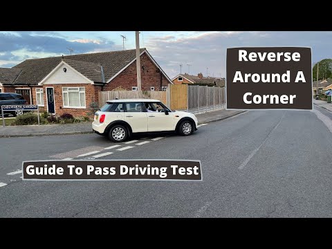 How To Reverse Around A Corner  - Step By Step Guide