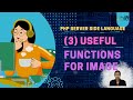 PHP FILE Image Functions