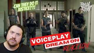 VoicePlay Destroy Dream On By Aerosmith!! Reaction!! (*In a good way- obviously)