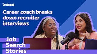 Recruiter Interview Tips from a Career Expert | Job Search Stories by Indeed