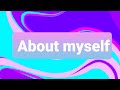About myself