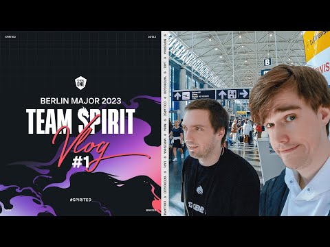 видео: TEAM SPIRIT: BERLIN MAJOR VLOG 1