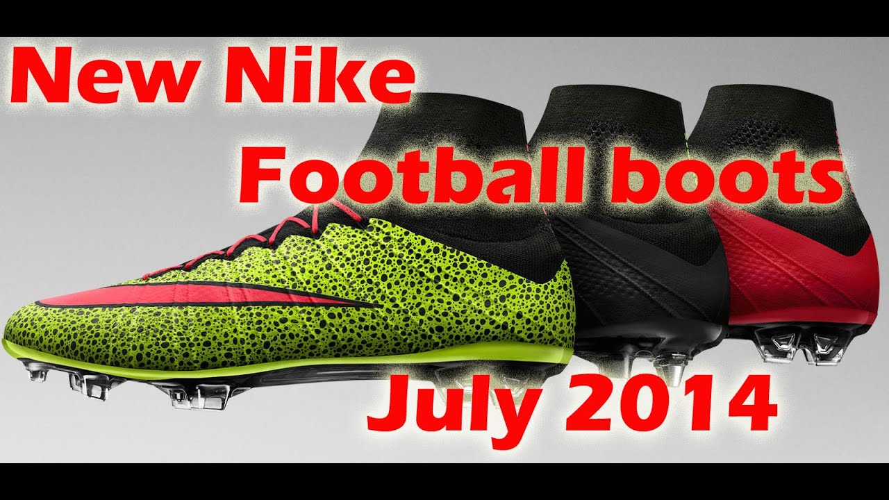 new release nike football boots july 2014 - YouTube