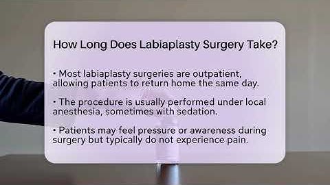 How Long Does Labiaplasty Surgery Take? - The Operating Table