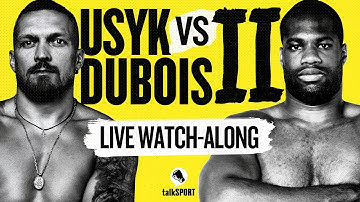 Oleksandr Usyk vs Daniel Dubois 2 LIVE WATCH-ALONG! | talkSPORT Boxing | 19-Jul-25