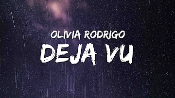 Olivia Rodrigo - deja vu (Lyrics)