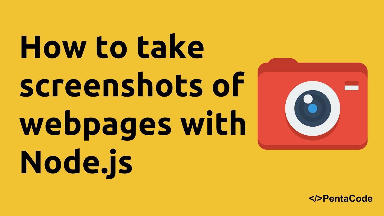 How To Take Screenshots Of Webpages With Node Js Youtube