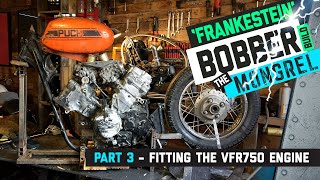 Frankenstein Bobber MONGREL Part 3 - Fitting a Honda VFR750 engine into a Honda CB650 Frame