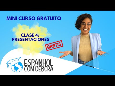 AULA GRATUITA ESPANHOL ARGENTINO: COMO SE APRESENTAR