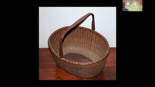 The History, Mysteries, and Myths of Nantucket Lightship Baskets, with Jack Fritsch