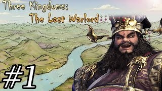 Three Kingdoms The Last Warlord - Dong Zhuo Campaign - EP 1 - Preventing the Coalition