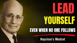 How to Lead Yourself First (Before the World Trusts You) | Napoleon's Mindset