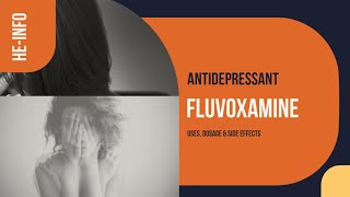 #fluvoxamine | Uses, Dosage, Side Effects & Mechanism | Luvox