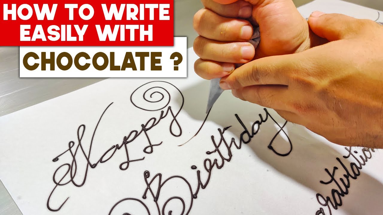 How to write easily with chocolate Step by step on how to make