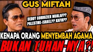 KLUB MALAM, KAFIR, PALESTINE-ISRAEL ‼AGAMA & TUHAN, KENAPA HARUS RIBUT ⁉(GUS MIFTAH) -Curhat Bang