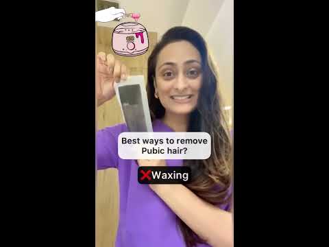 Best way to remove pubic hair l dermatologist