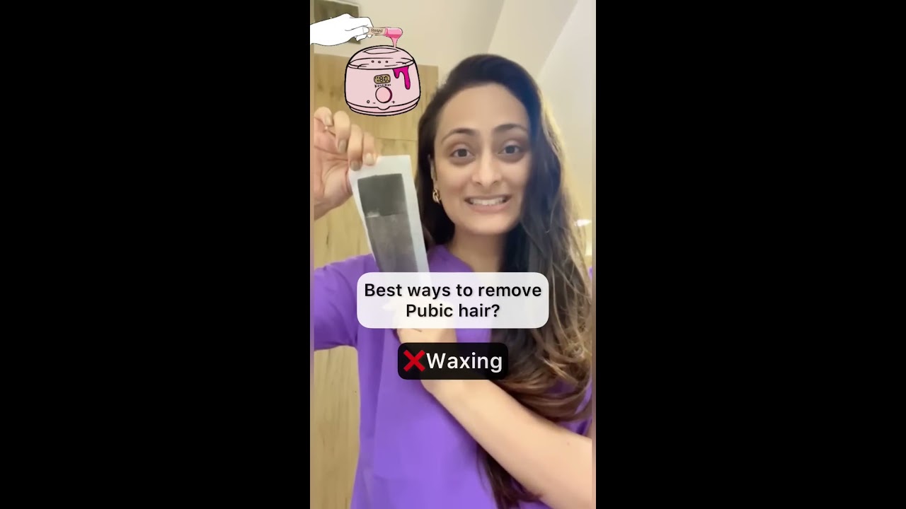 Best Way To Remove Pubic Hair L Dermatologist