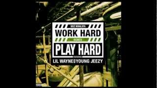 Wiz Khalifa - Work Hard Play Hard (Remix) ft. Lil Wayne & Young Jeezy (Explicit)