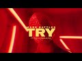 Mark Battles Try Featuring Cozz Keara Alyse Visualizer mp3