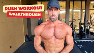 If I Could Only Do ONE Push Workout, It’d Be This - Full Walkthrough Vlog