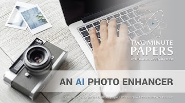 A Photo Enhancer AI | Two Minute Papers #235