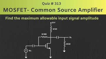 MOSFET - Common Source Amplifier (Drain Feedback Bias) | Quiz # 313