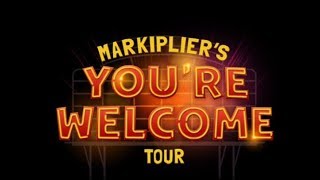 Clips From Markiplier&#39;s You&#39;re Welcome Tour