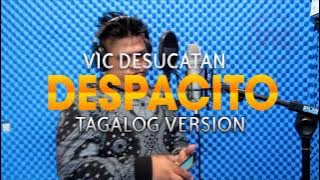 Despacito Tagalog Version