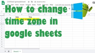 How to change time zone in google sheets screenshot 5