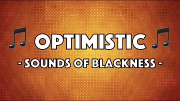 Sounds of Blackness - Optimistic (Lyric Video)