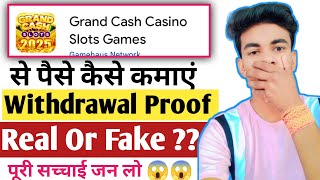 Grand Cash Casino Slots Games App Se Paise Kaise kamaye | Grand Cash Casino Slots Games App Review screenshot 5