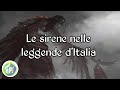 Le sirene nelle leggende d'Italia ft Lilletta Ely e A .Leaf