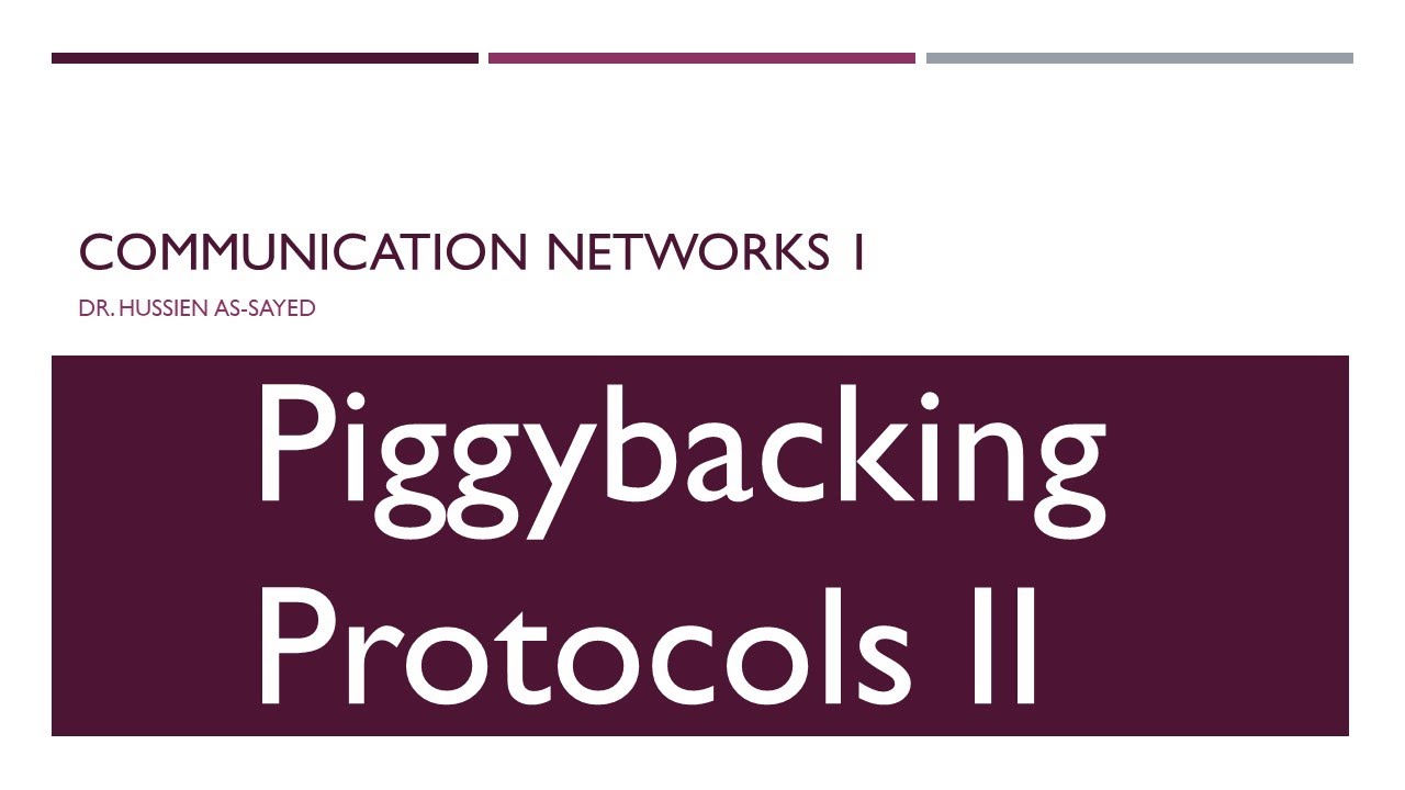 Piggybacking protocols Part 2 (8) - YouTube