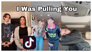 I Was Pulling You, He Was Pulling Me TikTok Compilation