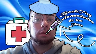 BOOKTAG ENFERMEDADES DE LOS LIBROS || BookTube Argentina